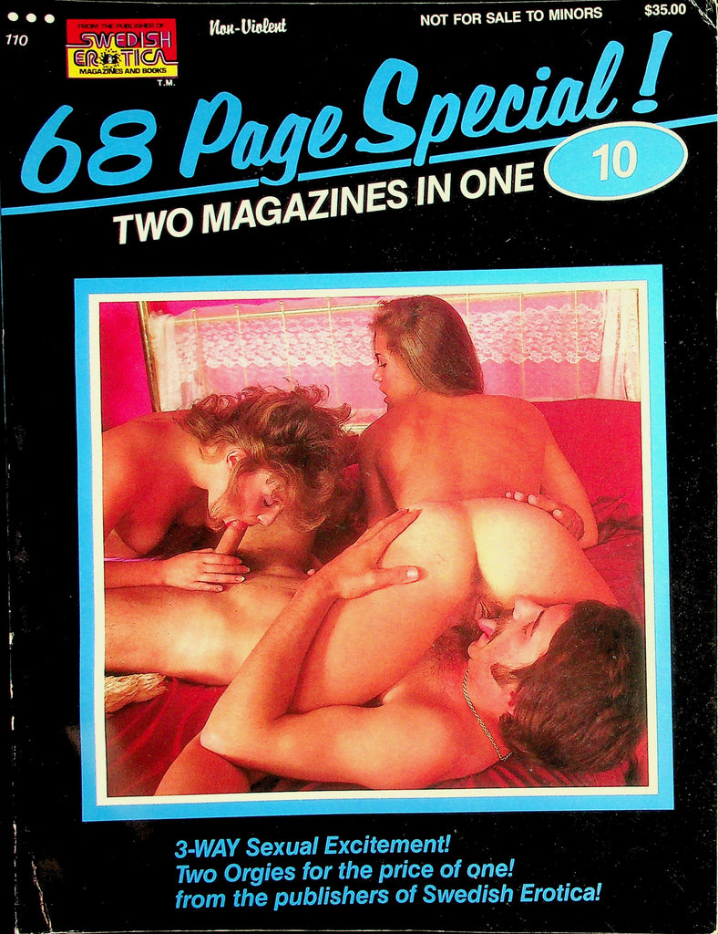 68 Page Special! Two Magazines In One : 3-Way Sexual Excitement! Two Orgies For The Price Of One!   #10 1980's  Swedish Erotica   072726lmp-GSC