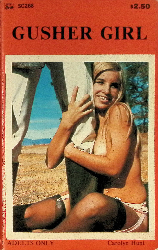 Gusher girl by Carolyn Hunt SC268 1978 Surreee LTD Adult Paperback Novel 082725AMP