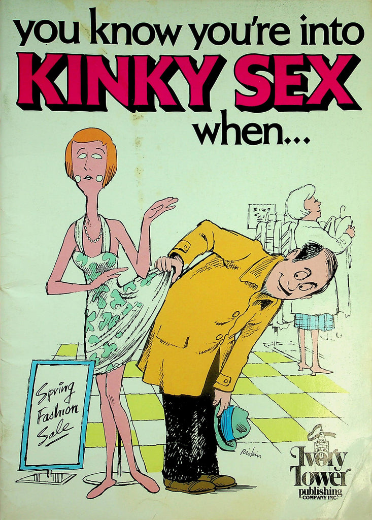 you know you're into Kinky Sex When... Adult Cartoon Magazine  1982    011626lmp