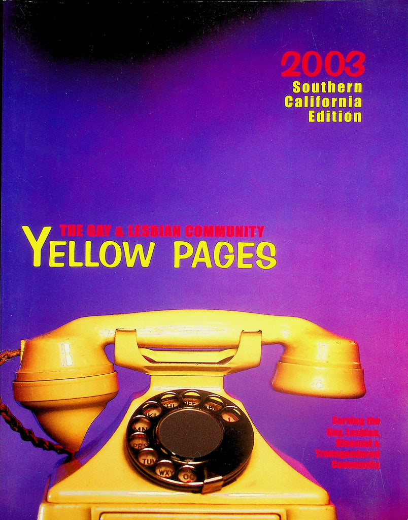 The Gay & Lesbian Community Yellow Pages  2003 Southern California Edition    041026lm-p