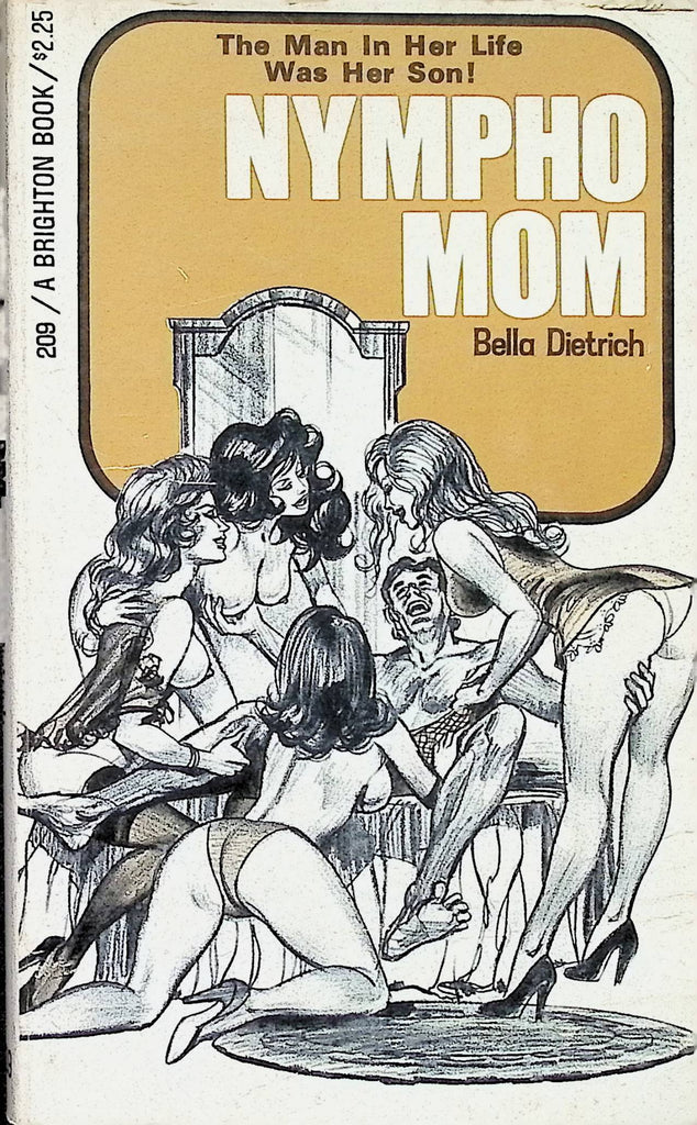Nympho Mom by Bella Dietrich 1975 209 Brighton Book Adult Erotic Paperback Novel-053024AMP