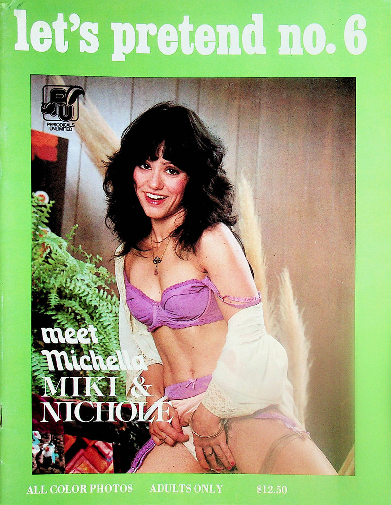 Let's Pretend Magazine   Michella, Miki & Nichole Love To Suck And Fuck   #6  032324lm-p