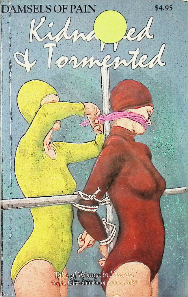 Kidnapped & Tormented Damsels of Pain 1992 Star Distributors Adult Paperback Novel-082724AMP