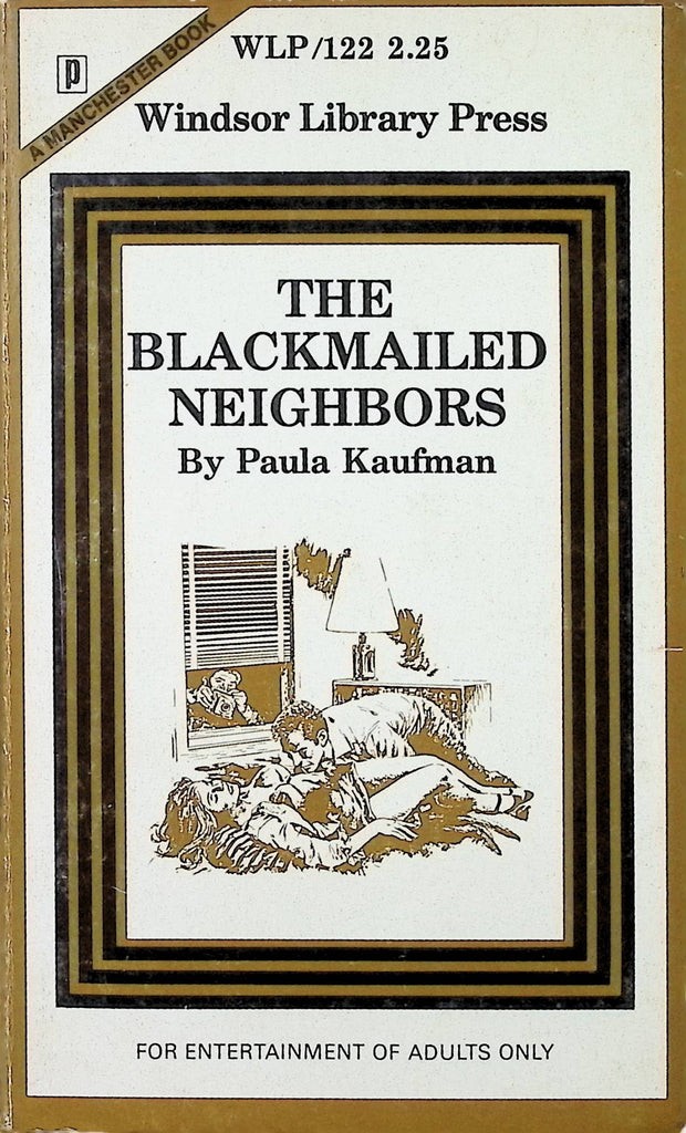 The Blackmailed Neighbors by Paula Kaufman WLP122 1974 Windsor Library Press Manchester Book Adult Paperback Novel-093024AMP
