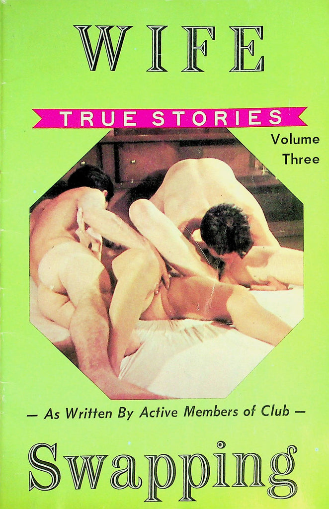 Wife Swapping Digest  True Stories by Active Members Of Club vol.3  1960's    100426lmp-GSC