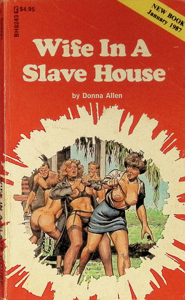 Wife in a Slave House by Donna Allen BH8243 January 1987 Bondage House Book Greenleaf Classics Adult Paperback Novel 080625AMP
