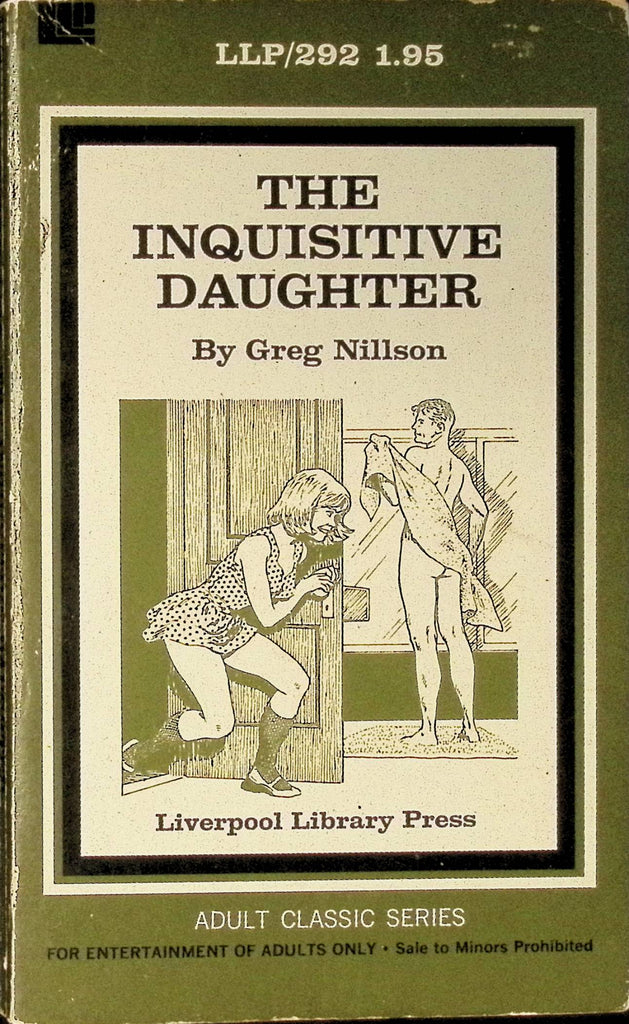 The Inquisitive Daughter by Greg Nillson LLP292 1972 Adult Classic Series Liverpool Library Press Adult Paperback Novel 071625AMP