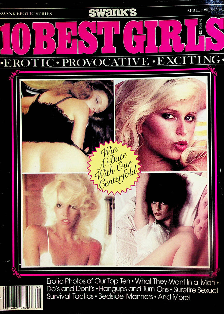 Swank's 10 Best Girls Magazine  Erotic, Provacative and Exciting  April 1981   020525lm-p