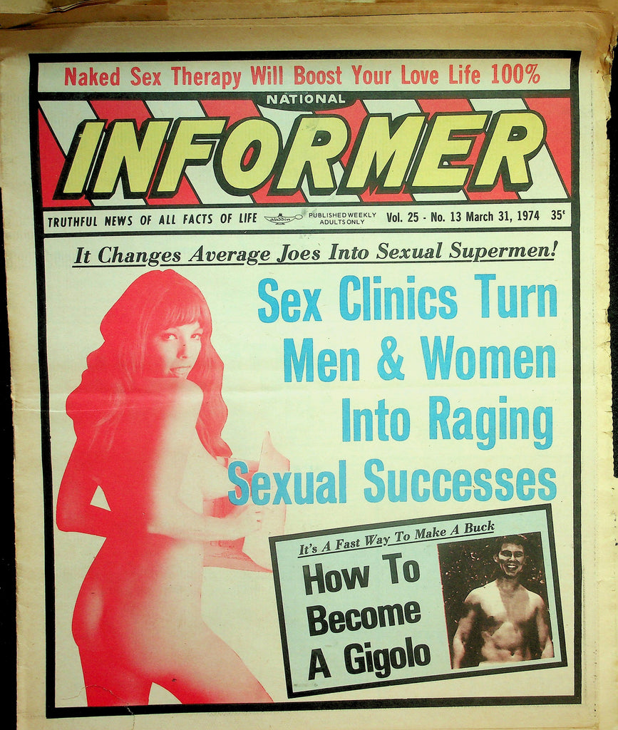 National Informer Adult Newspaper  Sex Clinics Turn Men & Women Into Raging Sexual Successes  March 31, 1974    090726lmp-GSC