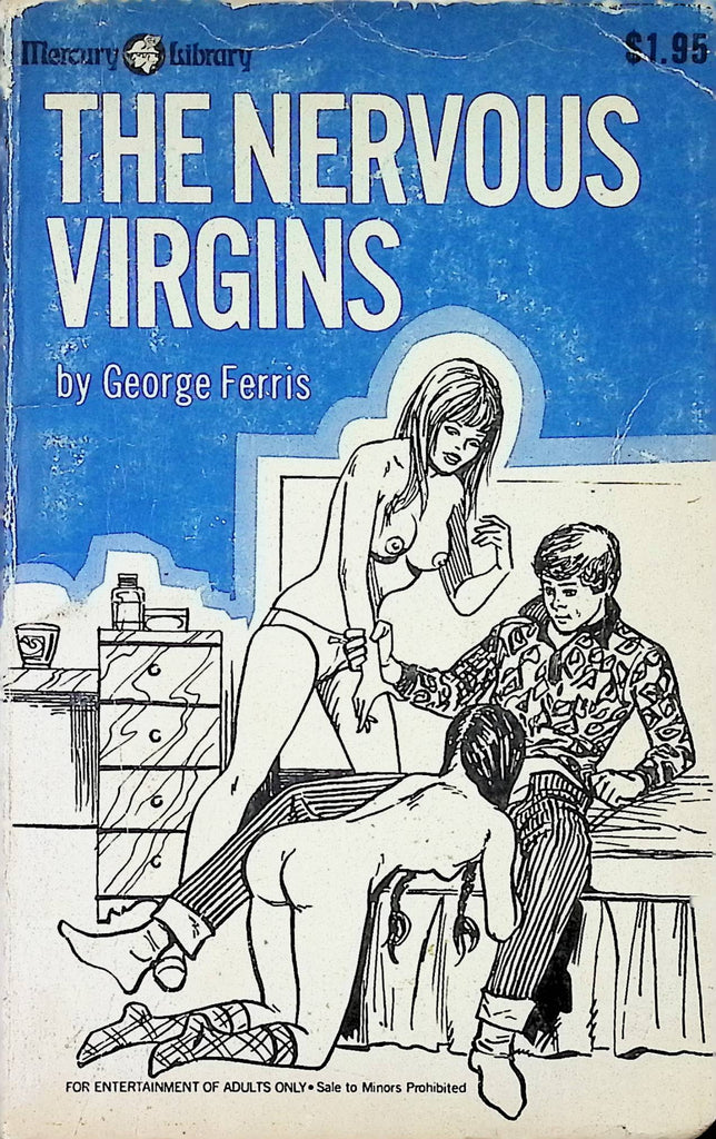 The Nervous Virgins by George Ferris Mercury Library ML303 1974 Star Distributors Adult Erotic Paperback Novel-071524AMP
