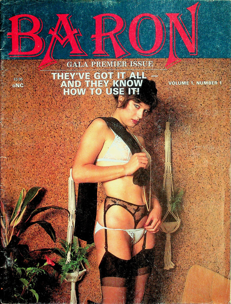 Baron Magazine  Gala Premier Issue! They Got It All - And Know How To Use It! Show Off Ginger  #1 1985    032026lmp