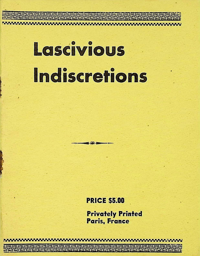 Lascivious Indiscretions Privately Printed Paris, France  1960s/70s 32pgs English Adult Paperback Digest sized Mini Booklet 081924AMP