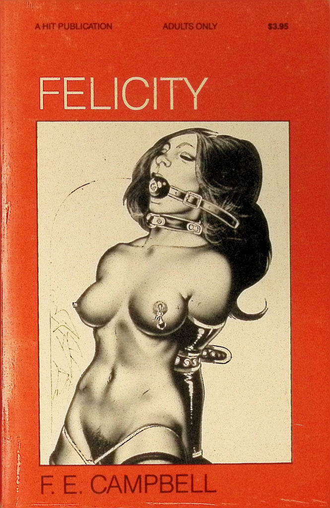 Felicity by FE Campbell 1980s HOM Bondage Hit Publication Adult Paperback Novel 082525AMP