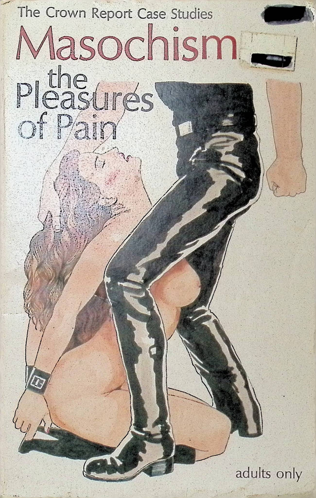 Masochism the Pleasures of Pain Crown Report Case Studies 1981 Adult Novel-042424AMP