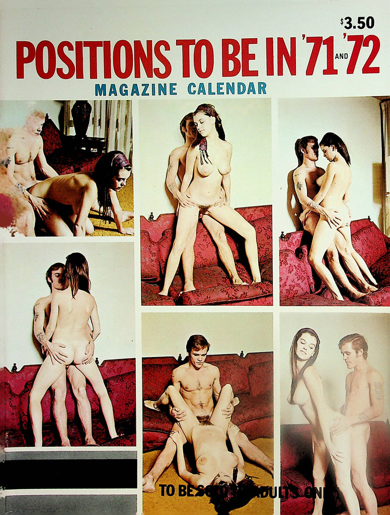 Positions To Be In Magazine Calendar '71 and '72     012824lm-p