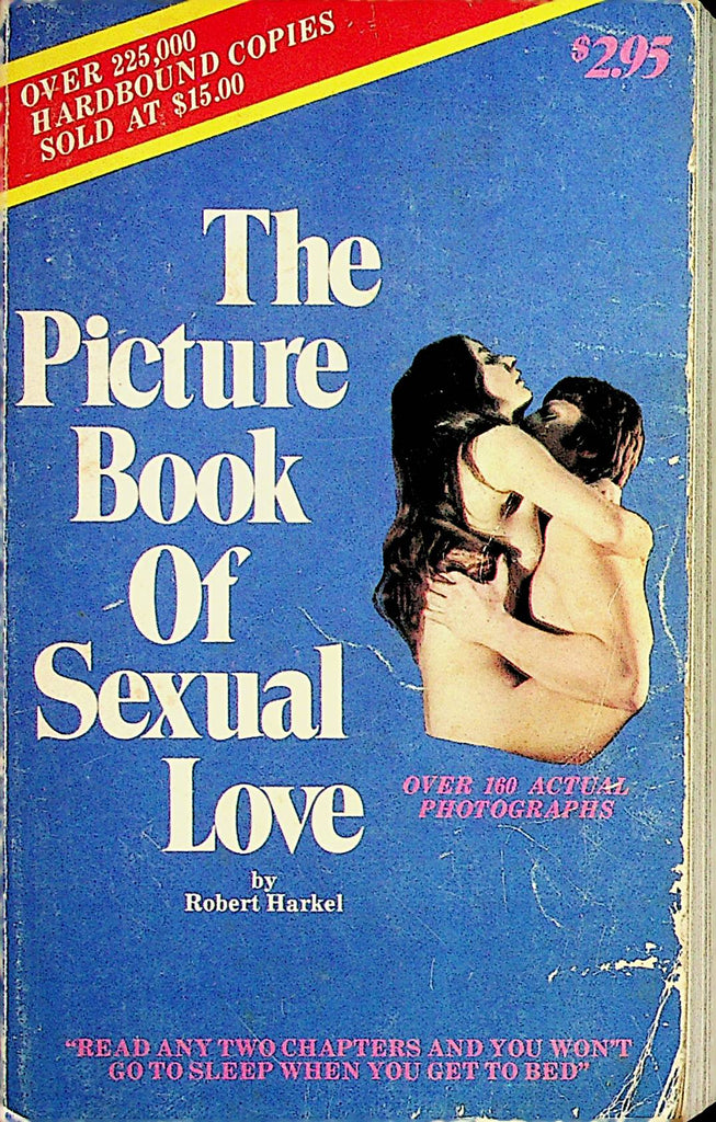 The Picture Book Of Sexual Love Adult Novel by Robert Harkel  1979    070823lm-p2