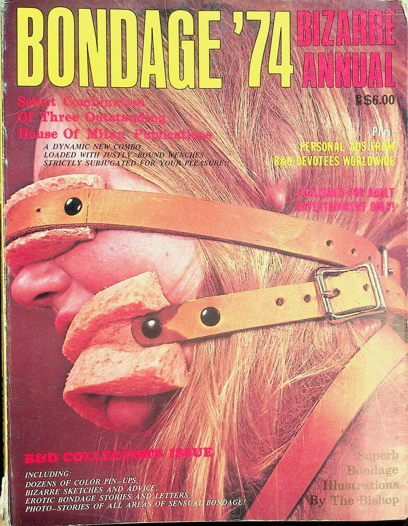 Bondage '74 Bizarre Annual Magazine  Photo Stories Of All Areas Of Sensual Bondage / The Bishop Illustrations  100's of Pages!   090626lmp-GSC