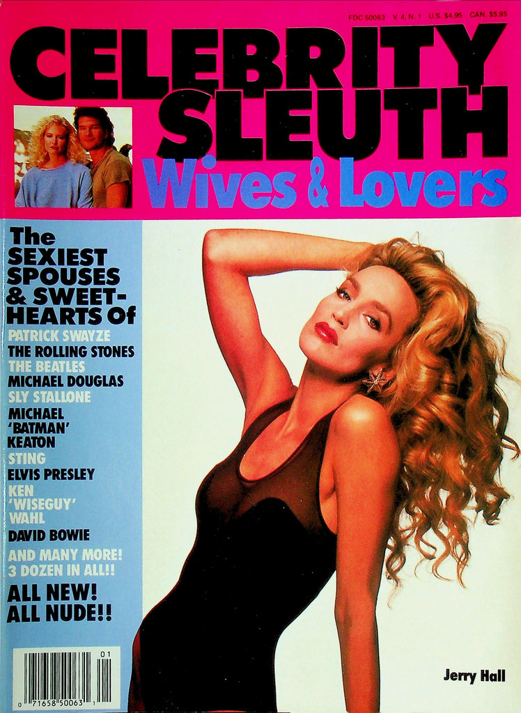Celebrity Sleuth Magazine Wives & Lovers Ft. Jerry Hall Vol.4 No.1 031325RP