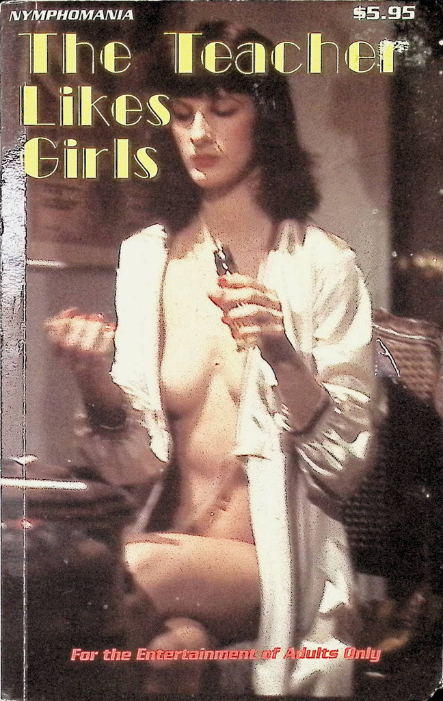 The Teacher Likes Girls Nymphomania NY-287 1995 Star Distributors Adult Erotic Paperback Novel-060524AMP