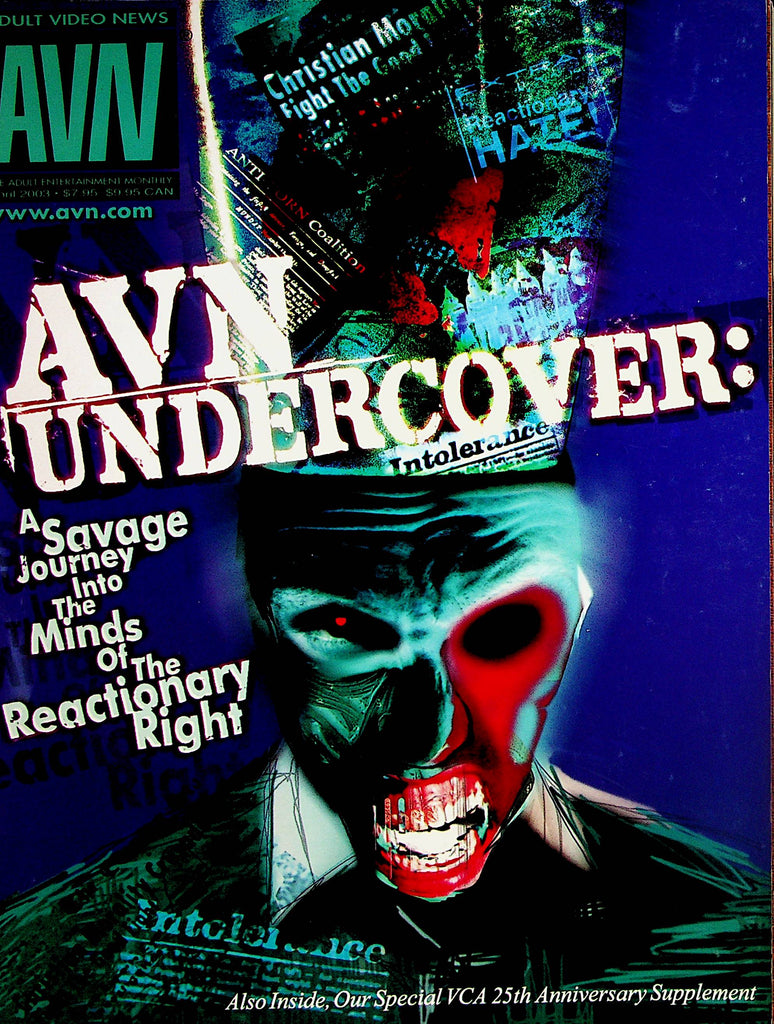 AVN Adult Video News Magazine  AVN Undercover: Savage Journey Into The Minds Of The Reactionary Right   April 2003   062724lm-p
