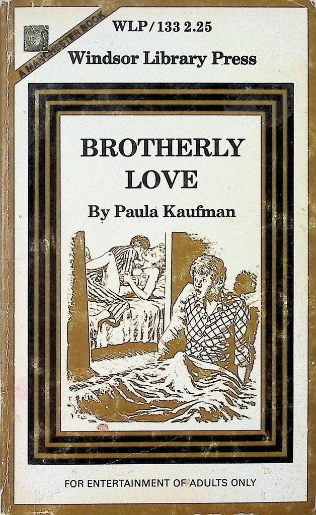 Brotherly Love by Paula Kaufman WLP133 1975 Windsor Library Press Manchester Book Adult Paperback Novel-093024AMP