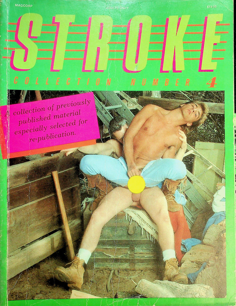 Stroke Gay Magazine  Collection Of Previously Published Material  #4  1987   Magcorp   092126lmp-GSC