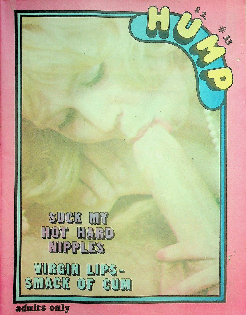 Hump Newspaper Magazine  Suck My Hot Hard Nipples  #33  1970's  101226lmp-GSC