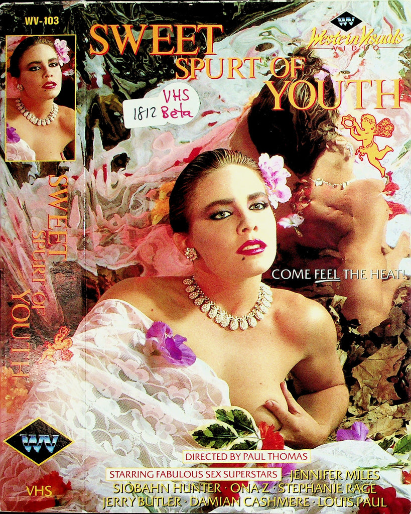 Sweet Spurt of Youth Jennifer Miles Siobahn Hunter Ona Z Adult VHS WV 051326NAVHS4-4