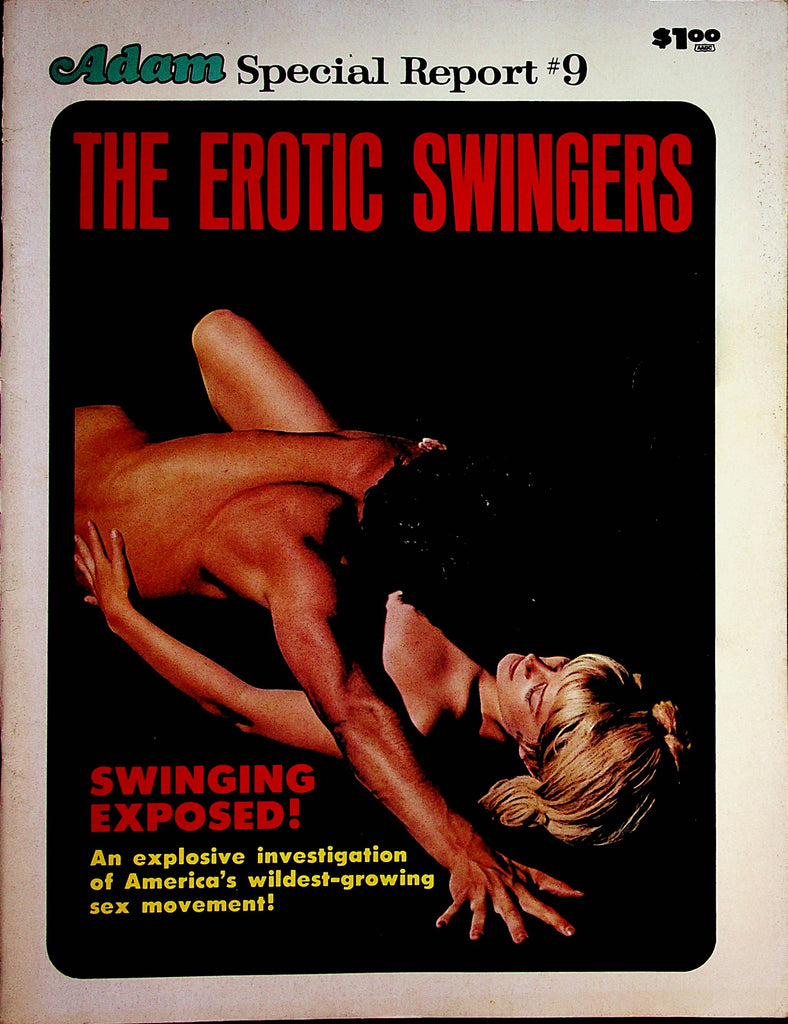 Adam Special Report Magazine   The Erotic Swingers  #9  1972    071423lm-p