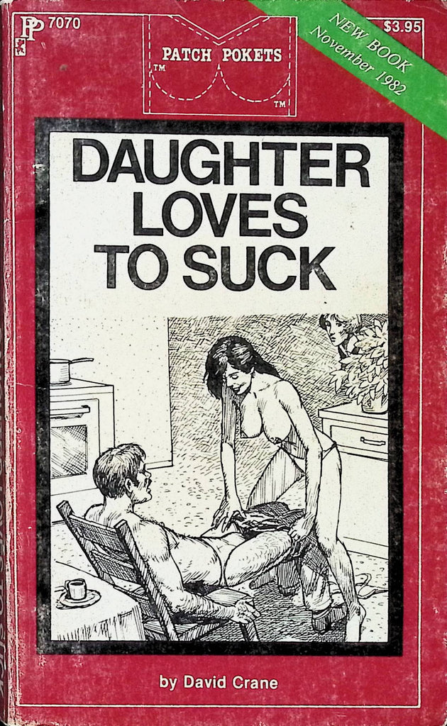 Daughter Loves to Suck PP7070 November 1982 Patch Pokets Book Adult Paperback Novel-091224AMP