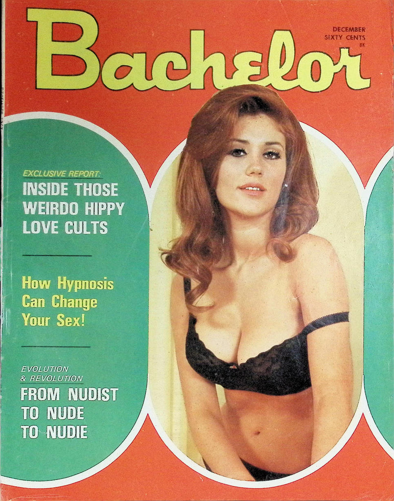 Bachelor Magazine December 1967 Inside Those Weird Hippy Love Cults, from Nudist to Nude  092626LLP2