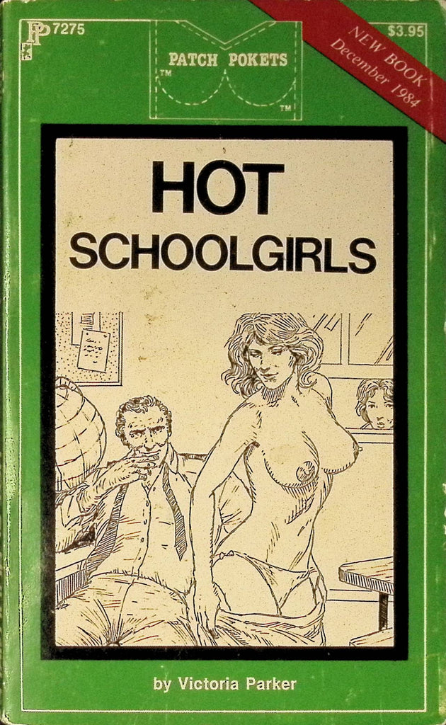 Hot Schoolgirls by Victoria Parker PP7275 December 1984 Patch Pokets Greenleaf Classics Adult Paperback Novel 082625AMP
