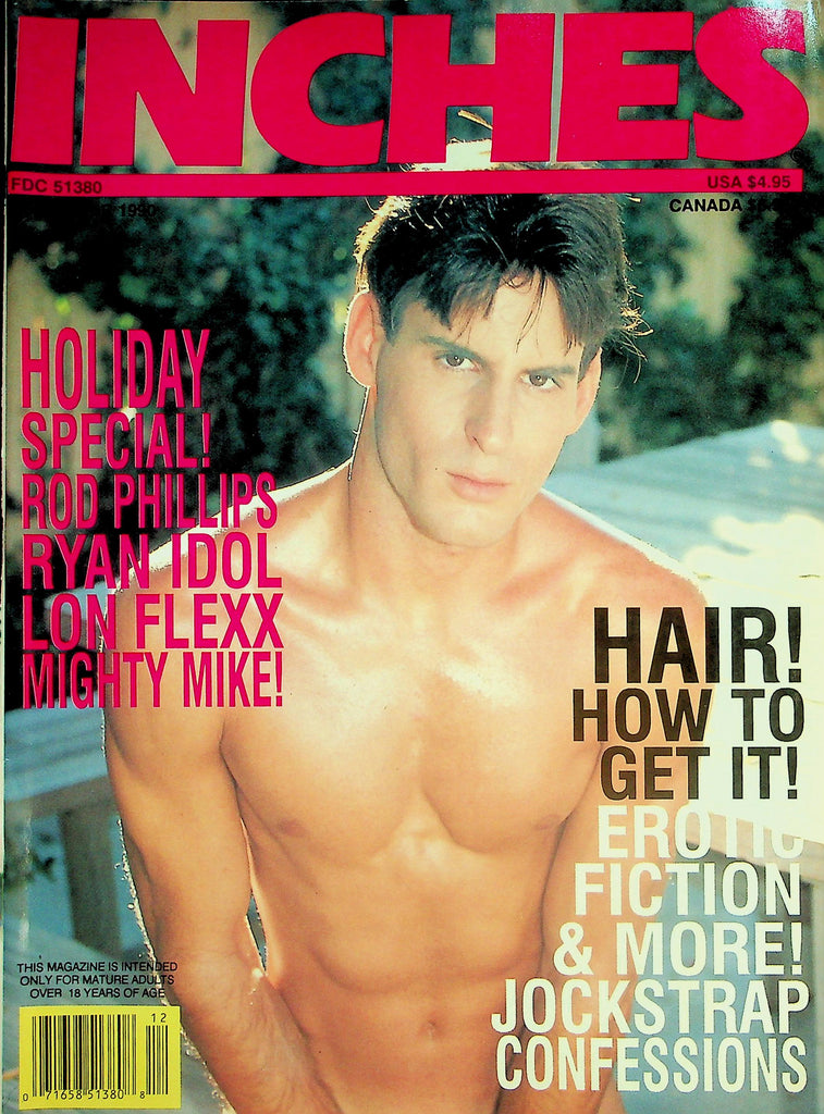 Inches Gay Magazine  Holiday Special! Rod Philips, Ryan Idol & More!  December 1990    041626lmp