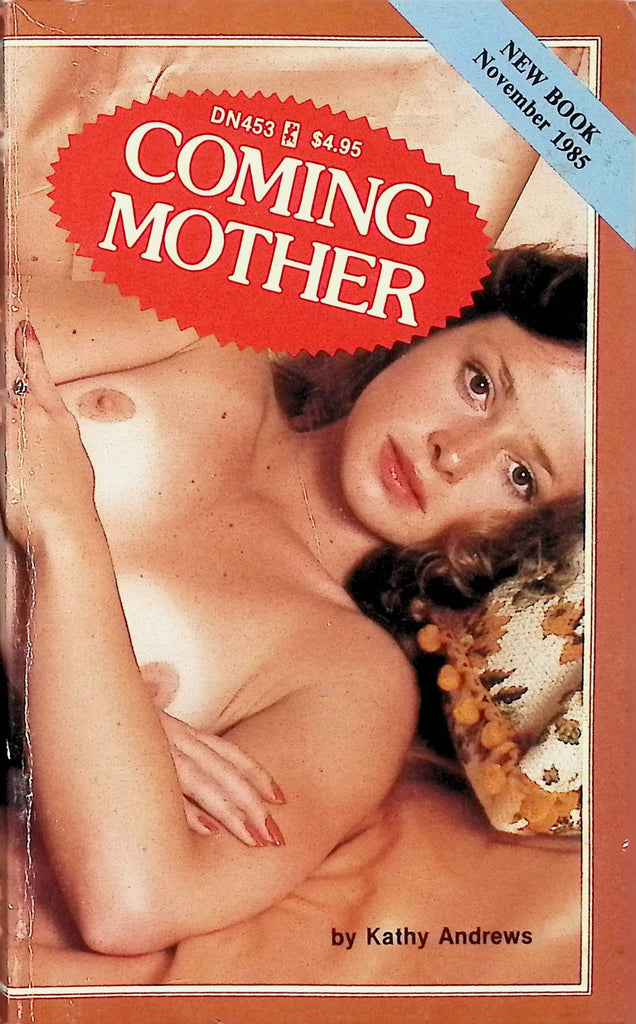 Coming Mother by Kathy Andrews DN453 November 1985 Greenleaf Classics Adult Erotic Paperback Novel-060424AMP