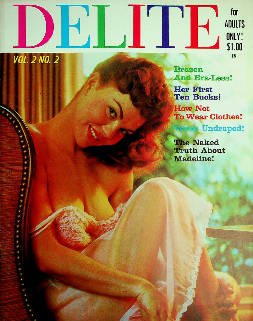 Delite Magazine  The Naked Truth About Madeline! / Brazen And Bra-Less!  vol.2 #2  1963   032326lmp
