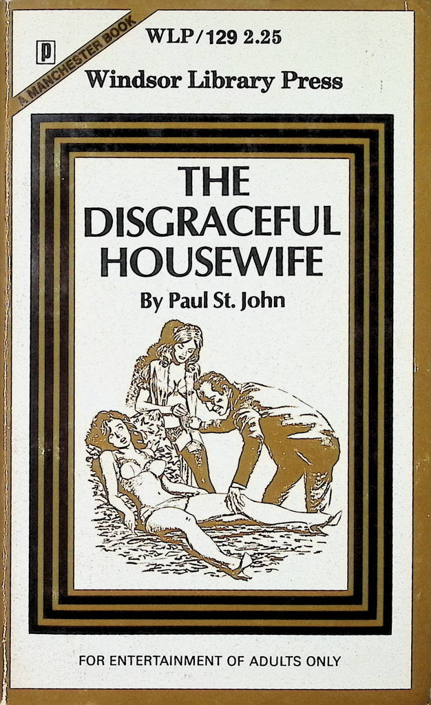 The Disgraceful Housewife by Paul St John WLP129 1974 Windsor Library Press Manchester Book Adult Paperback Novel-093024AMP
