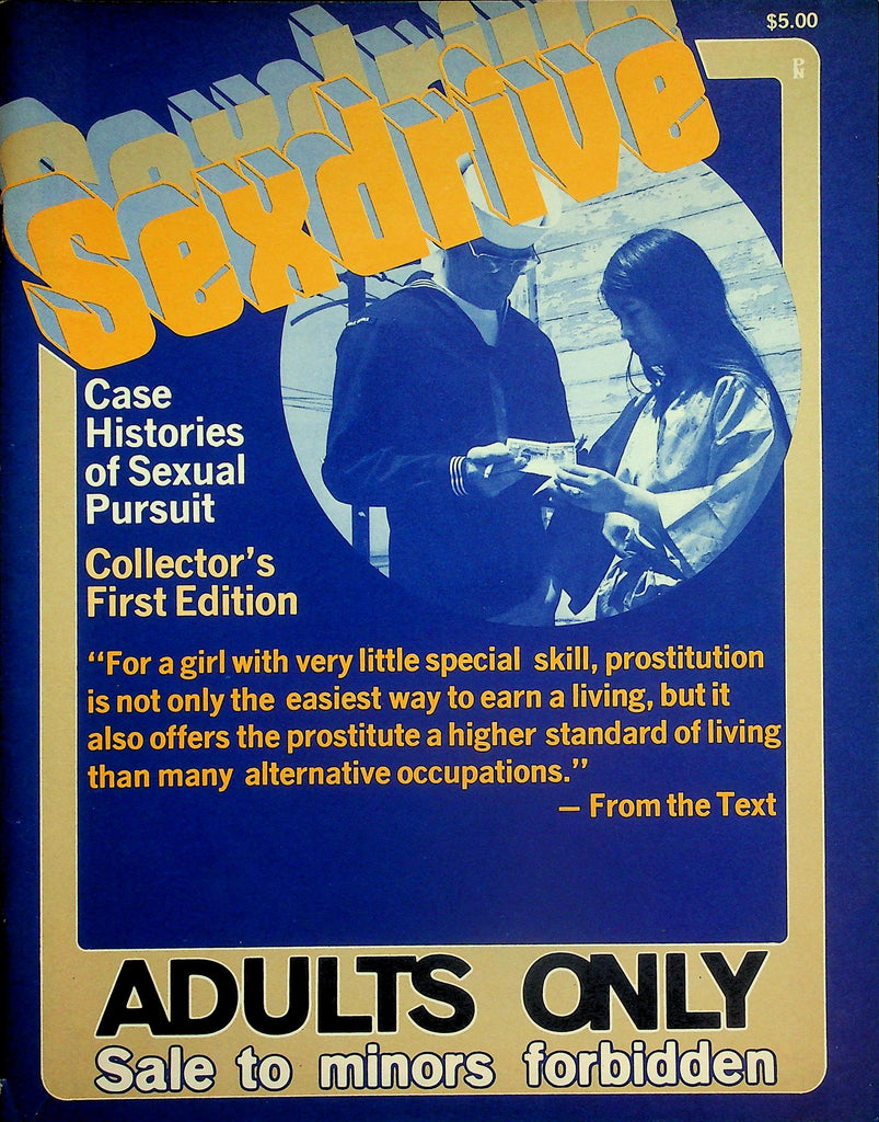 Sexdrive Case Histories Of Sexual Pursuit Magazine 1st Edition!  vol.10 #4 1972    052526lmp-GSC