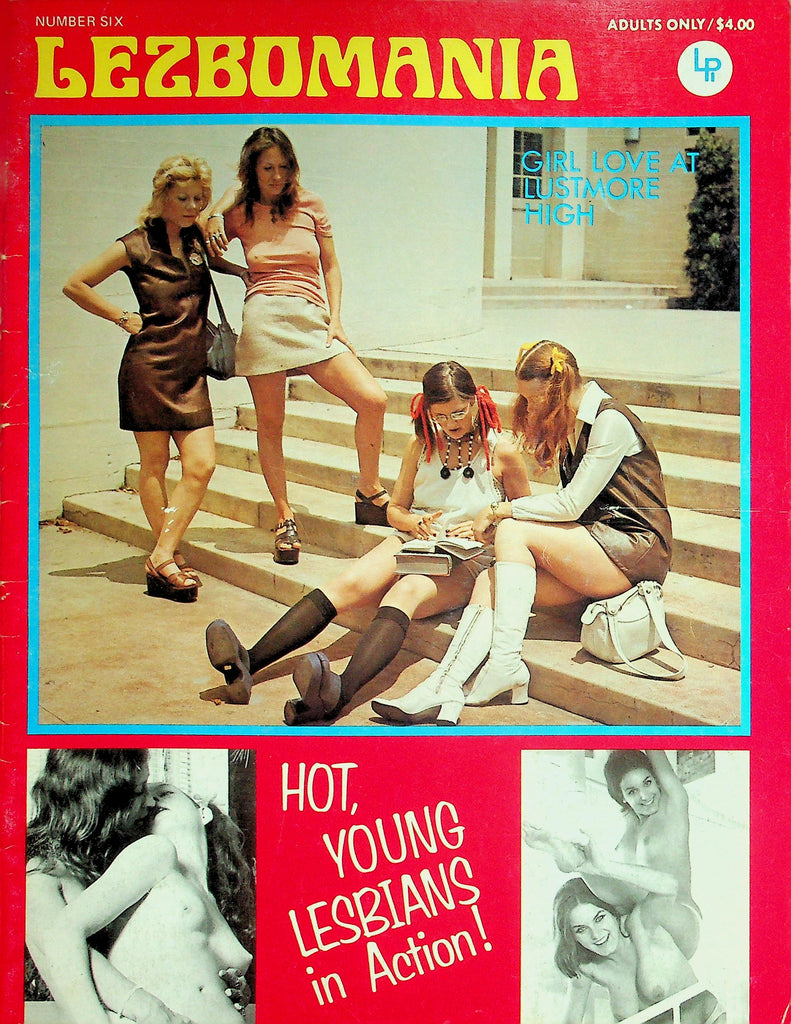 Lezbomania Magazine  Hot Lesbians In Action - Girls Love It At Lustmore High #6 1977   091826lmp-GSC