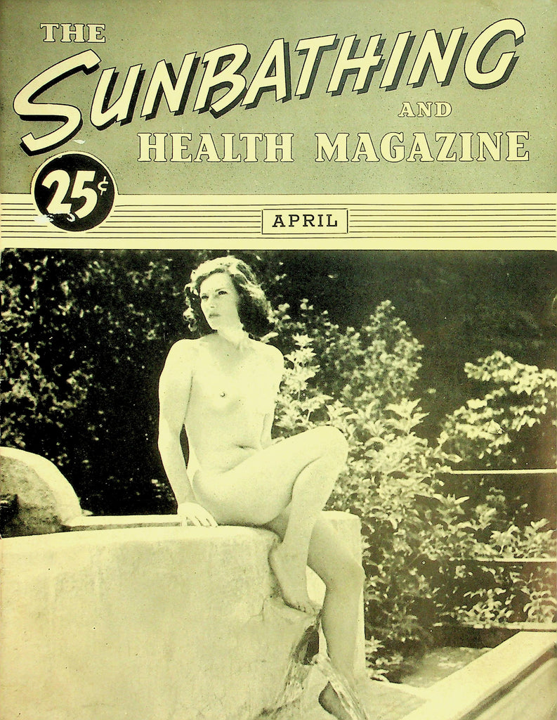 The Sunbathing And Health Magazine   Nudism & Nudists  April 1943   051226lmp