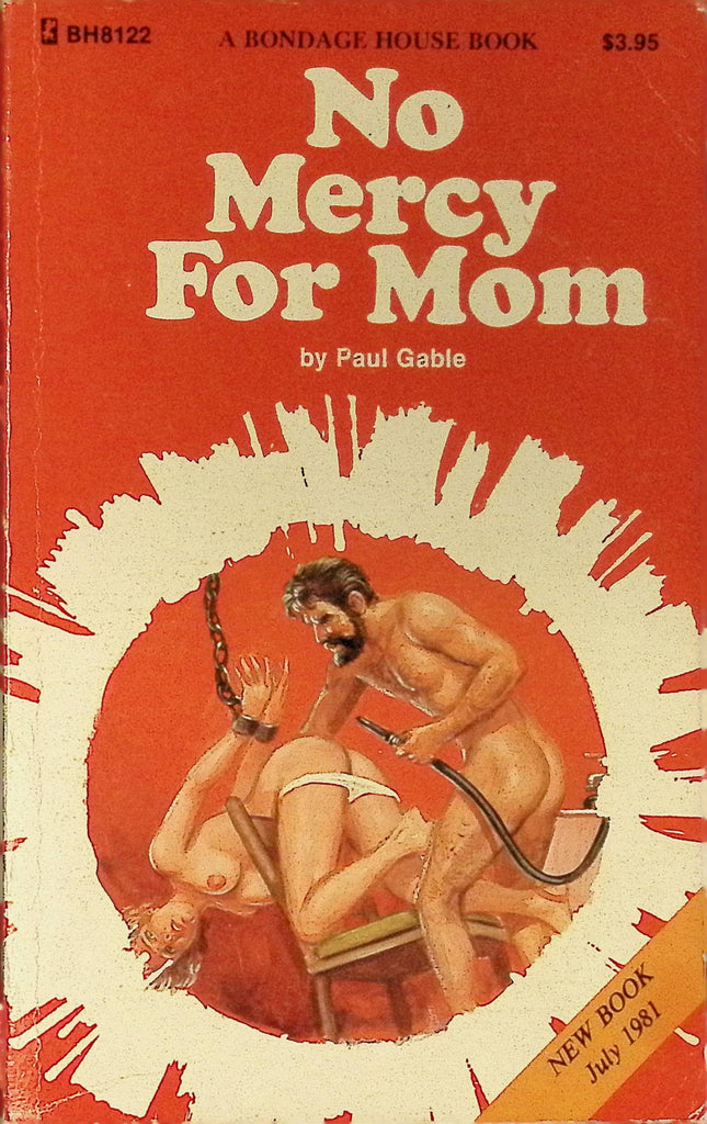 No Mercy for Mom by Paul Gable July 1981 BH8122 Bondage House Book Greenleaf Classics Adult Paperback Novel 080625AMP
