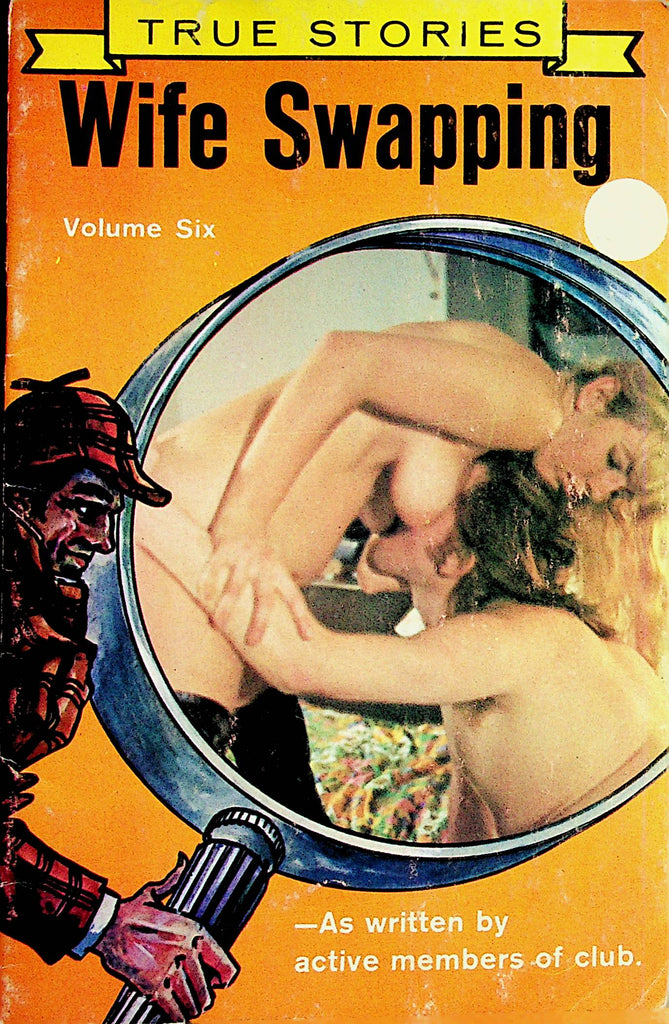 Wife Swapping True Stories Digest  vol.6  1960's       061623lm-p2
