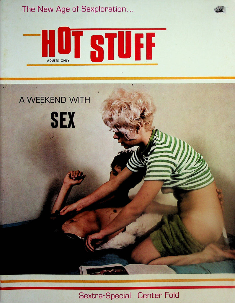 Hot Stuff Magazine  The New Age Of Sexploration... / A Weekend With Sex  1970's  053125lm-p