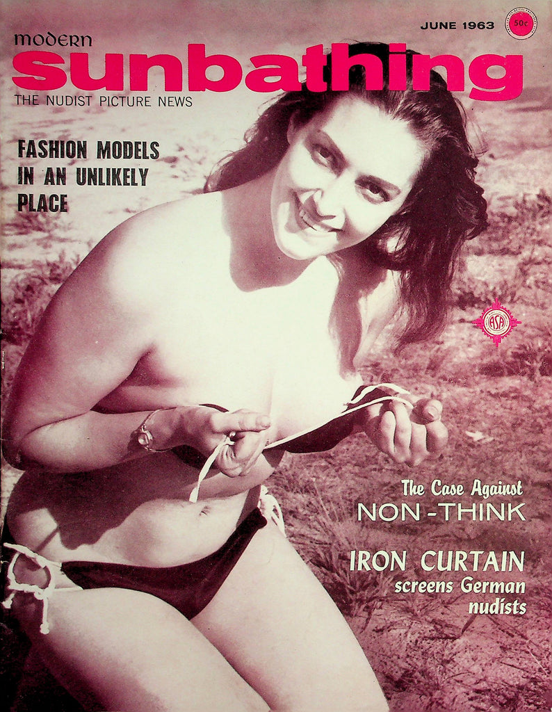 Modern Sunbathing Nudist Magazine  Fashion Models In An Unlikely Place / Iron Curtain Screens German Nudists  June 1963   072526lmp-GSC