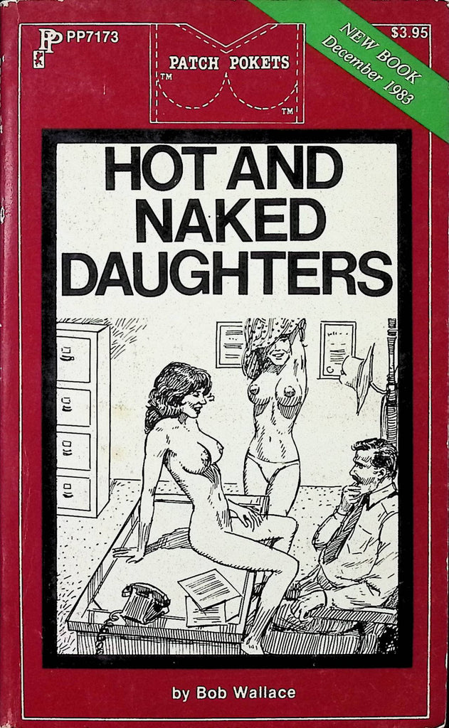 Hot Naked Daughters by Bob Wallace PP7173 December 1983 Patch Pokets Book Adult Paperback Novel-091224AMP