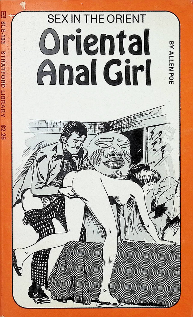 Sex in the Orient Oriental Anal Girl by Allen Poe SLE-183 Stratford Library 1976 Adult Novel-050124AMP