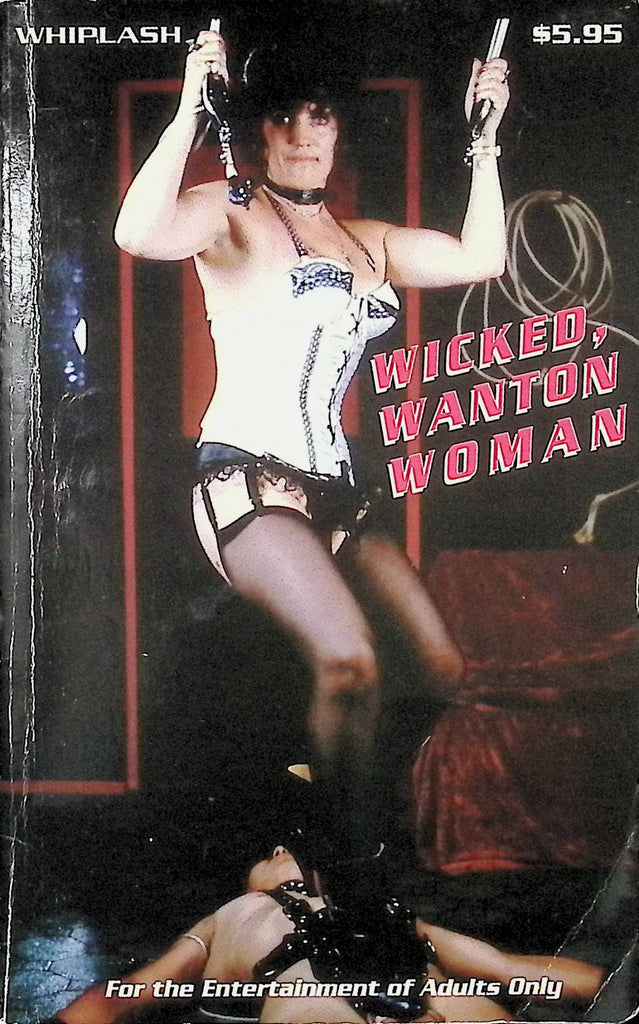 Wicked Wanton Woman Whiplash Bondage SP-139 1995 Star Distributors Adult Erotic Paperback Novel-062624AMP
