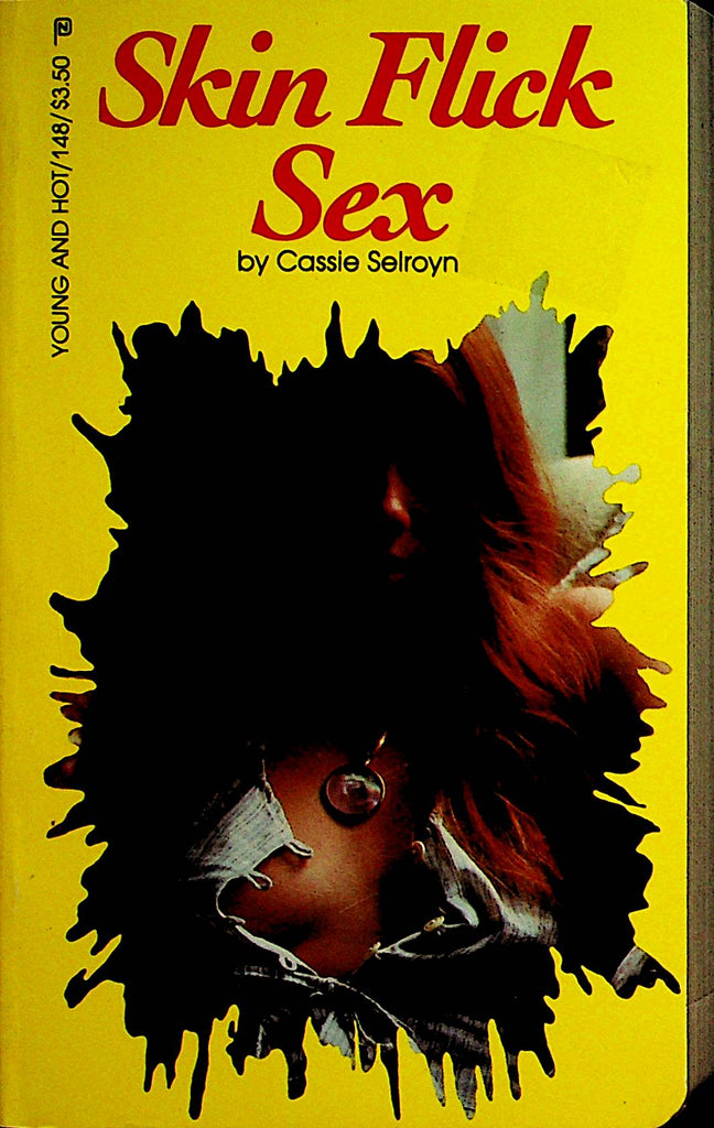 Skin Flick Sex Adult Novel by Cassie Selroyn 1982  by Publishers Consultant   070823lm-p2