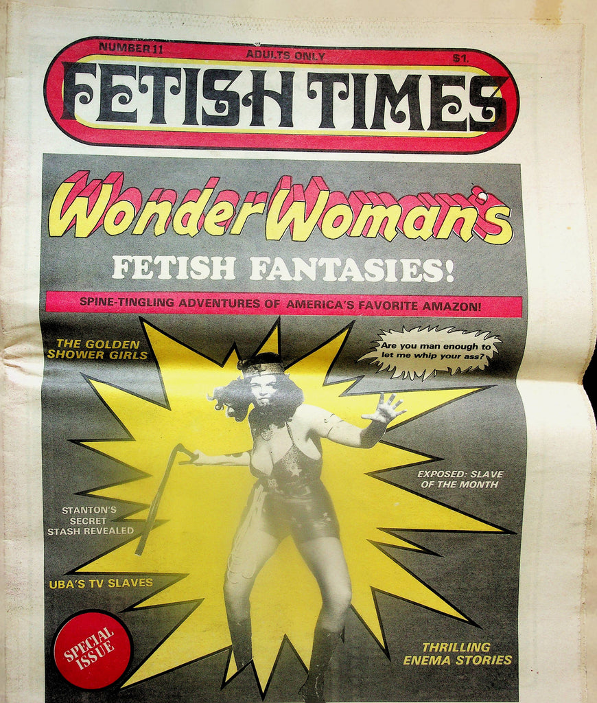 Fetish Times Newspaper  Wonde Woman's Fetish Fantasies!  #11  1974   062625lm-p