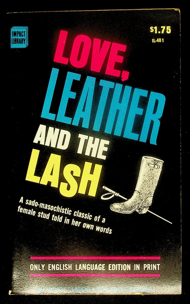 Love, Leather, and the Lash by Sophia Lupesque Impact Library IL-401 Adult Paperback Book 080326HRP-20