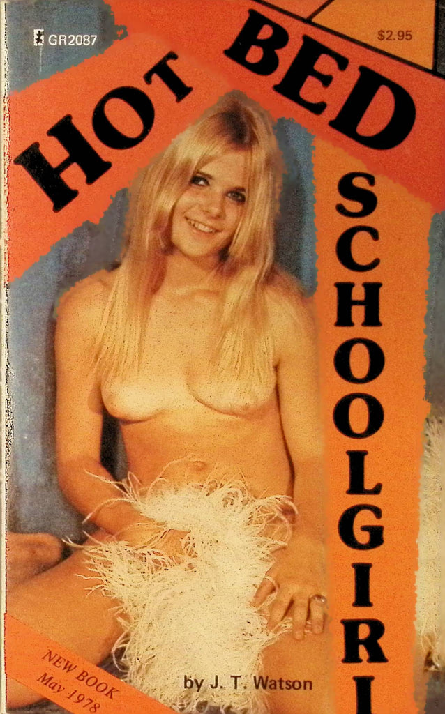 Hot Bed Schoolgirl by JT Watson May 1978 GR2087 Patch Pockets Greenleaf Classics Adult Paperback Novel 082125AMP